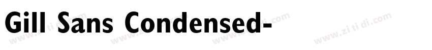 Gill Sans Condensed字体转换 Gill Sans Condensed字体转换
